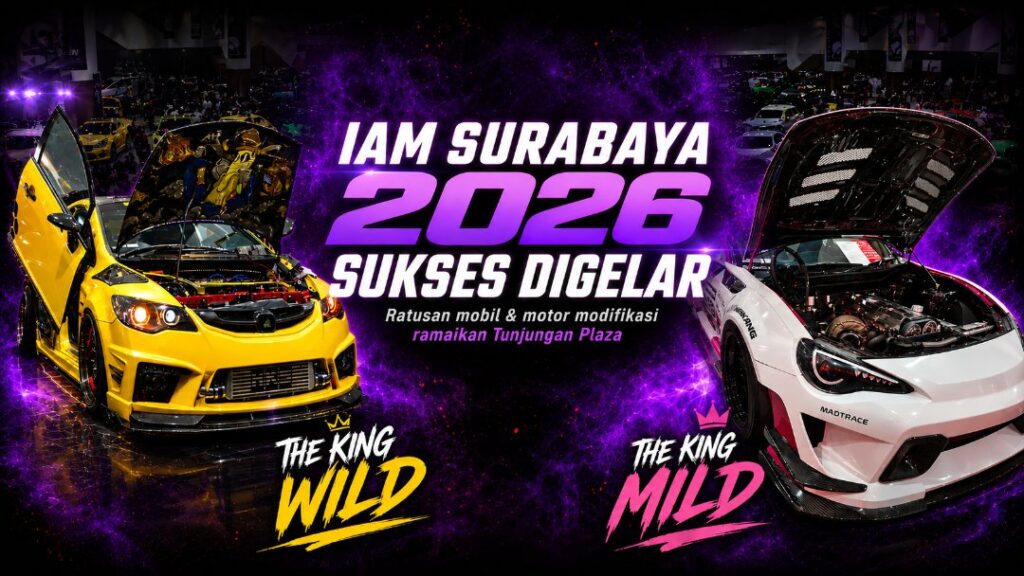 International Automodified (IAM) Surabaya 2026 Sukses Digelar, Honda Civic FD dan Toyota FT86 Raih Gelar King International Automodified (IAM) Surabaya 2026 Sukses Digelar, Honda Civic FD dan Toyota FT86 Raih Gelar King