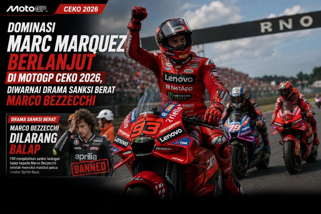 Dominasi Marc Marquez Berlanjut di MotoGP Ceko 2026, Diwarnai Drama Sanksi Berat Marco Bezzecchi