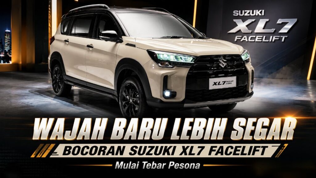 Wajah Baru Lebih Segar, Bocoran Suzuki XL7 Facelift Mulai Tebar Pesona Suzuki XL7 Facelift Wajah Baru Lebih Segar, Bocoran Suzuki XL7 Facelift Mulai Tebar Pesona